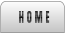 H O M E